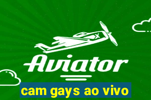 cam gays ao vivo